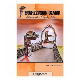 FENAFIZZINDAN OLMAK - SERVET TURGUT