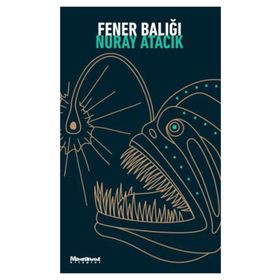 Fener Balığı - Nuray Atacık