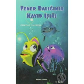 Fener Balığının Kayıp Işığı - Göktuğ Canbaba