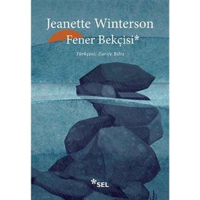 Fener Bekçisi - Jeanette Winterson