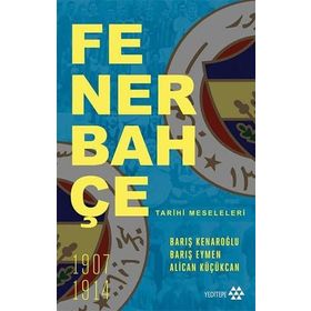 Fenerbahçe Tarihi Meseleleri - Kolektif