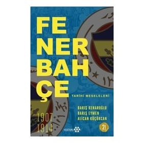 Fenerbahçe Tarihi Meseleleri - Kolektif