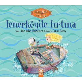 Fenerköy'de Fırtına - Fenerköy Öyküleri