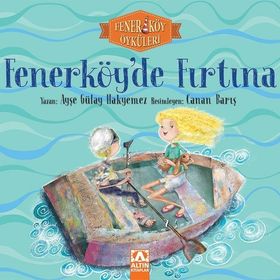 Fenerköy'de Fırtına - Fenerköy Öyküleri