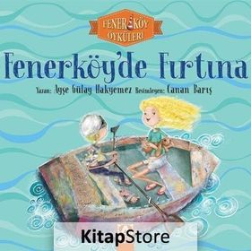 Fenerköy'de Fırtına - Fenerköy Öyküleri