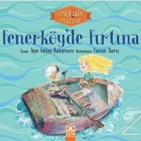 Fenerköy'de Fırtına - Fenerköy Öyküleri