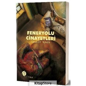 Feneryolu Cinayetleri - Gencoy Sümer