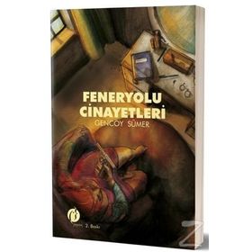Feneryolu Cinayetleri - Gencoy Sümer