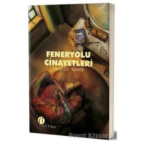 Feneryolu Cinayetleri - Gencoy Sümer