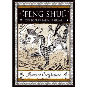 Feng Shui: Çin Toprak Falının Sırları - Richard Creightmore