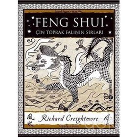 Feng Shui: Çin Toprak Falının Sırları - Richard Creightmore