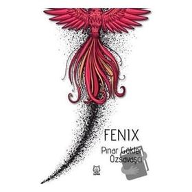 Fenix - Pınar Gökler Özsavaşçı