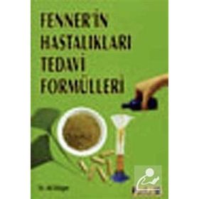 FENNER'IN HASTALIKLARI TEDAVI FORMÜLLERİ - ALI DÜLGER