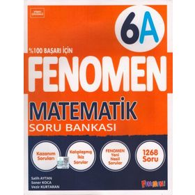 Fenomen 6 Matematik ( A) Soru Bankası