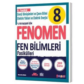 Fenomen 8. Sınıf Fen Bilimleri 6.Fasikül
