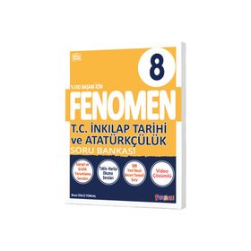 Fenomen 8 T.C. İnkılap Tarihi ve Atatürkçülük Soru Bankası