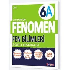 Fenomen Okul 6. Sınıf Fen Bilimleri A Soru Bankası Kurmay Yayıncılık