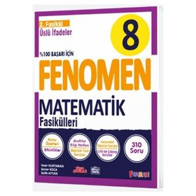 Fenomen Okul Yayınları 8. Sınıf Matematik Üslü İfadeler 2. Fasikül