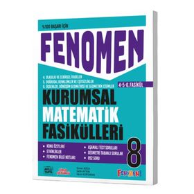 Fenomen Yayıncılık - 8.Sınıf 4-5-6 Kurumsal Matematik Fasikülleri