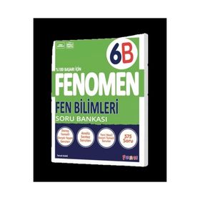Fenomen Yayınları 6. Sınıf Fen Bilimleri B Soru Bankası