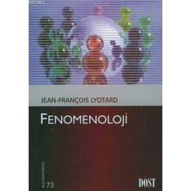 FENOMENOLOJI - JEAN FRANÇOİS LYOTARD