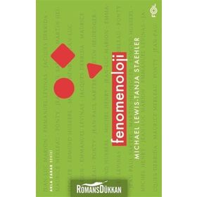 Fenomenoloji - Michael Lewis, Tanja Staehler