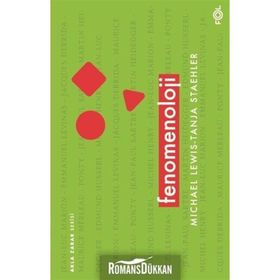 Fenomenoloji - Michael Lewis, Tanja Staehler