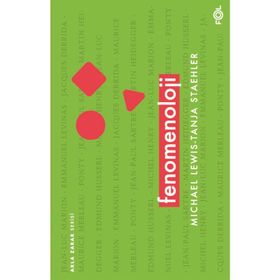 Fenomenoloji - Michael Lewis, Tanja Staehler
