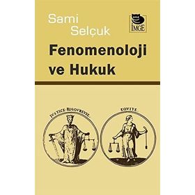 FENOMENOLOJI VE HUKUK - NIYAZI ÖKTEM