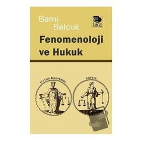 FENOMENOLOJI VE HUKUK - NIYAZI ÖKTEM
