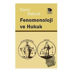 FENOMENOLOJI VE HUKUK - NIYAZI ÖKTEM