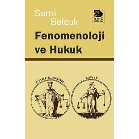 FENOMENOLOJI VE HUKUK - NIYAZI ÖKTEM