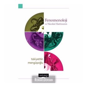 Fenomenoloji ve Nicolai Hartmann-Takiyettin Menguoğlu