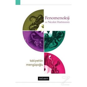 Fenomenoloji ve Nicolai Hartmann-Takiyettin Menguoğlu