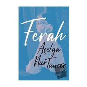 Ferah Açelya Nur Tuncer
