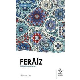Feraiz İslam Miras Hukuku Süleyman Taş Nizamiye Akademi Yayınları