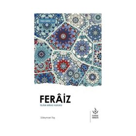 Feraiz İslam Miras Hukuku Süleyman Taş Nizamiye Akademi Yayınları