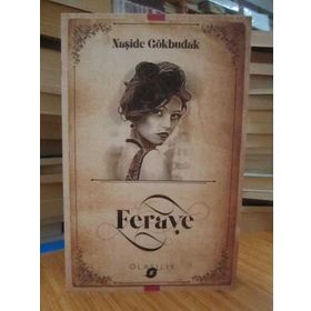 Feraye - Naşide Gökbudak