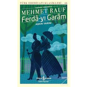 Ferda-yı Garam - Aşkın Yarını - Mehmed Rauf