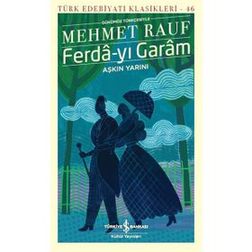 Ferda-yı Garam - Aşkın Yarını - Mehmed Rauf