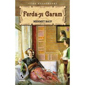FERDA-YI GARAM - MEHMED RAUF