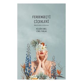 Ferden Geçti Çiçekleri Pinhan Yayıncılık