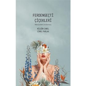 Ferden Geçti Çiçekleri Pinhan Yayıncılık