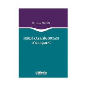 Ferdi Kaza Sigortası Sözleşmesi - Evrim Akgün