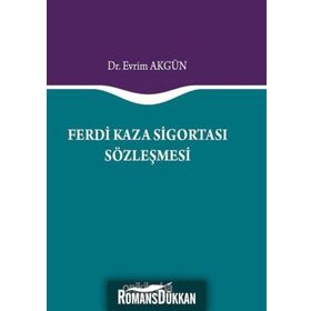 Ferdi Kaza Sigortası Sözleşmesi - Evrim Akgün