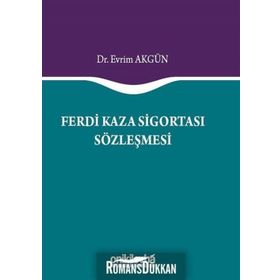 Ferdi Kaza Sigortası Sözleşmesi - Evrim Akgün