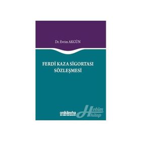 Ferdi Kaza Sigortası Sözleşmesi - Evrim Akgün