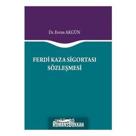 Ferdi Kaza Sigortası Sözleşmesi - Evrim Akgün