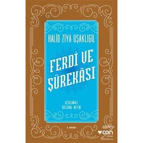 Ferdi ve Şürekası Açıklamalı Orijinal Metin - halit ziya usakligil