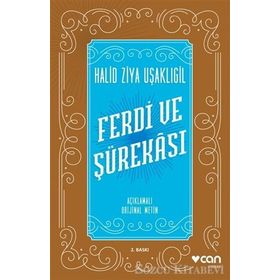 Ferdi ve Şürekası Açıklamalı Orijinal Metin - halit ziya usakligil